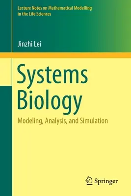 Systémová biológia: Modelovanie, analýza a simulácia - Systems Biology: Modeling, Analysis, and Simulation