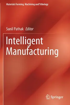 Inteligentná výroba - Intelligent Manufacturing