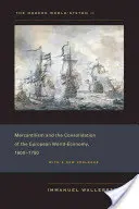 Moderný svetový systém II: Merkantilizmus a konsolidácia európskej svetovej ekonomiky v rokoch 1600 - 1750 - The Modern World-System II: Mercantilism and the Consolidation of the European World-Economy, 1600-1750