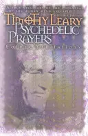 Psychedelické modlitby: A iné meditácie - Psychedelic Prayers: And Other Meditations