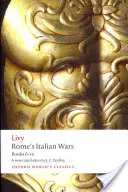 Roms Italienische Kriege: Bücher 6-10 - Rome's Italian Wars: Books 6-10