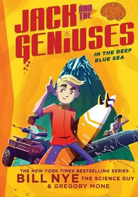 V hlbokom modrom mori: Jack a géniovia Kniha č. 2 - In the Deep Blue Sea: Jack and the Geniuses Book #2