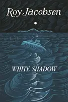 Biely tieň - White Shadow