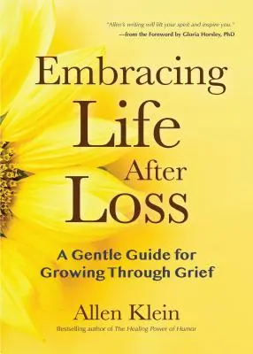 Prijímanie života po strate: Jemný sprievodca pre rast v smútku (Kniha o smútku a nádeji, denná meditácia o smútku, denník smútku, pre rea - Embracing Life After Loss: A Gentle Guide for Growing Through Grief (Book about Grieving and Hope, Daily Grief Meditation, Grief Journal, for Rea