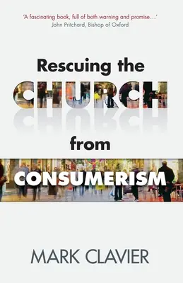 Záchrana Cirkvi pred konzumizmom - Rescuing the Church from Consumerism