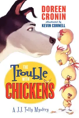 Problémy so sliepkami: J. J. Tullyho záhada - The Trouble with Chickens: A J. J. Tully Mystery