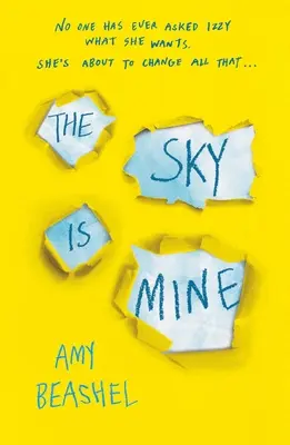 Nebo je moje: V užšom výbere Bristol Teen Book Award, 2020 - The Sky Is Mine: Shortlisted for the Bristol Teen Book Award, 2020