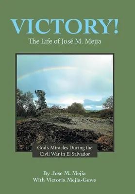 Víťazstvo! Mejia: Život Josa M. Mejiu - Victory!: The Life of Jos M. Mejia