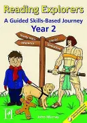 Čítanie objaviteľov - Cesta založená na zručnostiach - Reading Explorers - A Skills Based Journey