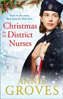 Vianoce pre okresné sestry (Okresná sestra, kniha 3) - Christmas for the District Nurses (the District Nurse, Book 3)
