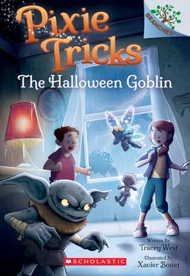 Halloweensky škriatok: (Pixie Tricks #4), 4 - The Halloween Goblin: A Branches Book (Pixie Tricks #4), 4
