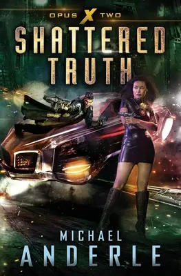 Roztrieštená pravda - Shattered Truth