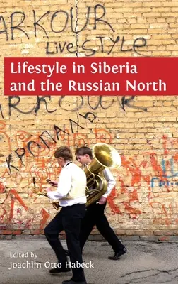 Životný štýl na Sibíri a ruskom severe - Lifestyle in Siberia and the Russian North