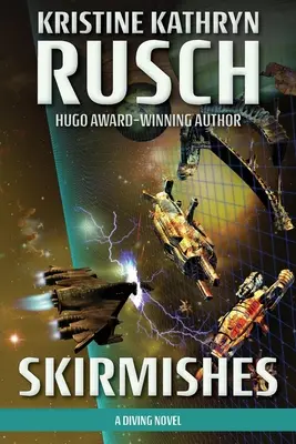 Skirmishes (Stretnutia): A Diving Novel - Skirmishes: A Diving Novel