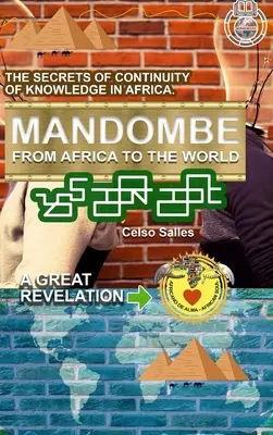 MANDOMBE - Z Afriky do sveta - VEĽKÉ OBJAVENIE. - MANDOMBE - From Africa to the World - A GREAT REVELATION.