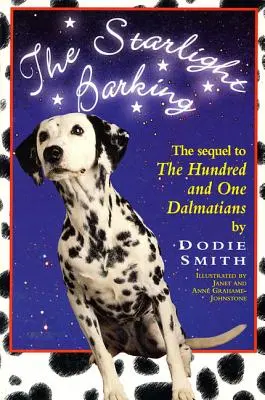 Hviezdny štekot: Pokračovanie filmu Sto a jeden dalmatín - Starlight Barking: The Sequel to the Hundred and One Dalmatians