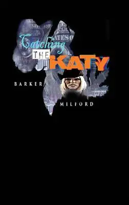 Chytanie Katy - Catching the Katy