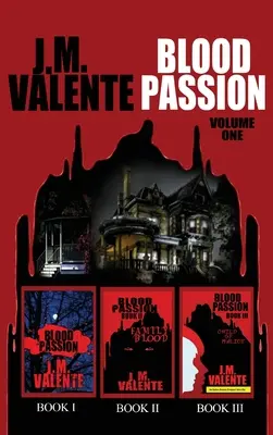 Krvavá vášeň: Vydanie: 1. zväzok - Blood Passion: Volume One