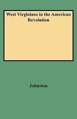 Západní Virgínčania v americkej revolúcii - West Virginians in the American Revolution