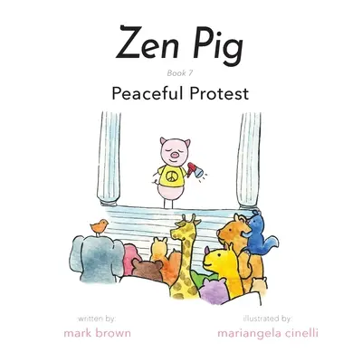 Zenové prasa: Pokojný protest - Zen Pig: Peaceful Protest