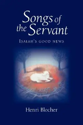 Piesne služobníka: Izaiášova dobrá správa - Songs of the Servant: Isaiah's good news
