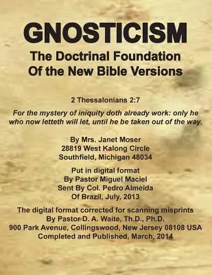 Gnosticizmus doktrinálny základ nových verzií Biblie - Gnosticism the Doctrinal Foundation of the New Bible Versions