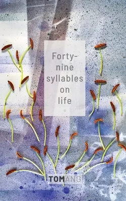 49 slabík o živote - 49 Syllables on Life