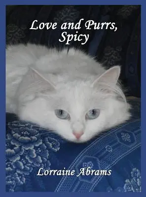 Láska a vrčanie, Pikantná - Love and Purrs, Spicy