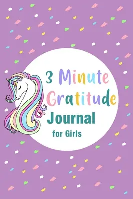 3-minútový denník vďačnosti pre dievčatá - 3 Minute Gratitude Journal for Girls