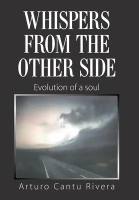 Šepoty z druhej strany: Vývoj duše - Whispers from the Other Side: Evolution of a Soul