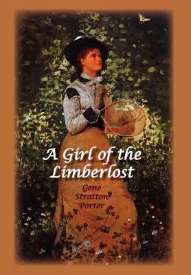 Dievča z Limberlost - A Girl of the Limberlost