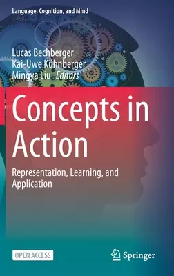 Koncepty v akcii: Reprezentácia, učenie a aplikácia - Concepts in Action: Representation, Learning, and Application
