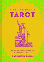 Trochu tarotu, 4: Úvod do čítania tarotu - A Little Bit of Tarot, 4: An Introduction to Reading Tarot