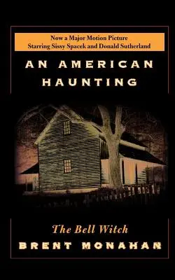 Čarodejnica zo zvona: An American Haunting: An American Haunting - The Bell Witch: An American Haunting