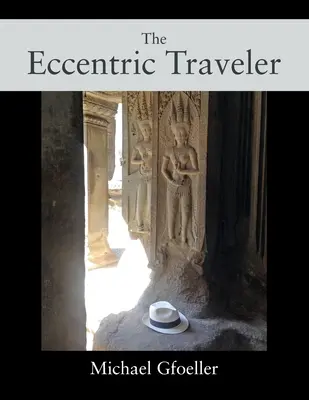 Excentrický cestovateľ - The Eccentric Traveler