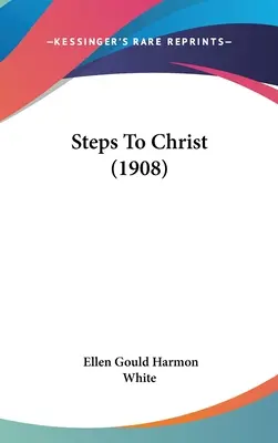 Kroky ku Kristovi (1908) - Steps to Christ (1908)