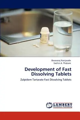 Vývoj rýchlo rozpustných tabliet - Development of Fast Dissolving Tablets