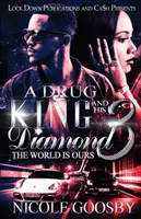 Drogový kráľ a jeho diamant 3: Svet je náš - A Drug King and His Diamond 3: The World Is Ours