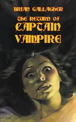 Návrat kapitána Vampíra - The Return of Captain Vampire