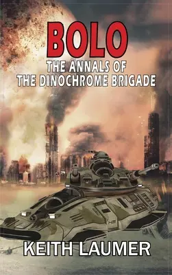 Bolo: Bolo: Anály dinochrómovej brigády - Bolo: The Annals of the Dinochrome Brigade