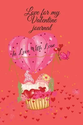 Denník lásky pre môjho Valentína - Love for my Valentine journal