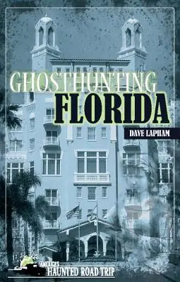 Lov duchov na Floride - Ghosthunting Florida