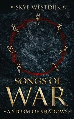 Piesne vojny: Búrka tieňov - Songs of War: A Storm of Shadows