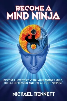 Staňte sa Mind Ninja - Become a Mind Ninja