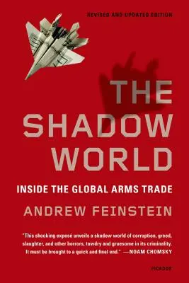 Stínový svet: Svetový obchod so zbraňami - The Shadow World: Inside the Global Arms Trade