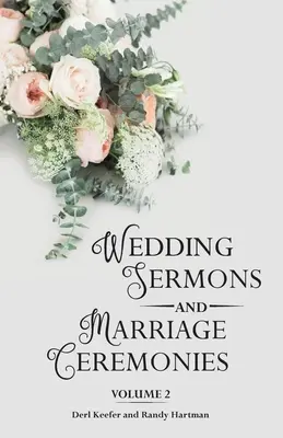 Svadobné kázne a manželské obrady zv. 2 - Wedding Sermons & Marriage Ceremonies Vol 2