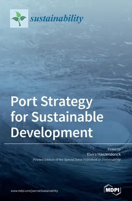 Stratégia prístavu pre udržateľný rozvoj - Port Strategy for Sustainable Development