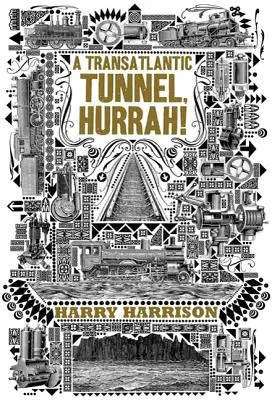 Transatlantický tunel, hurá! - A Transatlantic Tunnel, Hurrah!