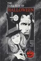 Temná stránka Halloweenu - The Dark Side of Halloween