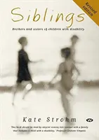 Súrodenci: Bratia a sestry detí s postihnutím - Siblings: Brothers and sisters of children with disability